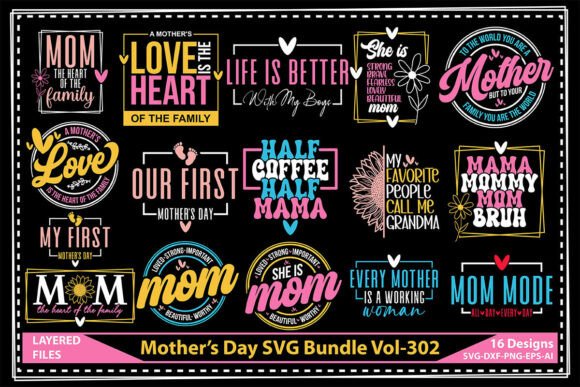 Mother’s Day SVG Bundle Vol-302: Graphics for Crafts & Real Client Work